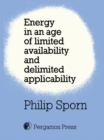 Image for Energy in an age of limited availability and delimited applicability
