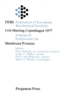 Image for Membrane Proteins: FEBS Federation of European Biochemical Societies: 11th Meeting, Copenhagen, 1977 : vol.45