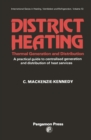 Image for District Heating, Thermal Generation and Distribution: A Practical guide to centralised generation and distribution of heat services