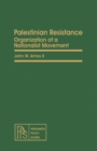 Image for Palestinian Resistance: Organization of a Nationalist Movement