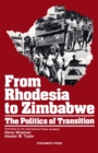 Image for From Rhodesia to Zimbabwe: The Politics of Transition