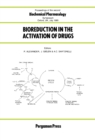 Image for Bioreduction in the Activation of Drugs: Proceedings of the Second Biochemical Pharmacology Symposium, Oxford, UK, 25-26 July 1985