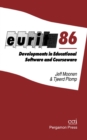 Image for Eurit 86: Developments in Educational Software and Courseware: Proceedings of the First European Conference on Education and Information Technology