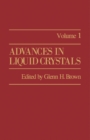 Image for Advances in liquid crystals.: (edited by Glenn H. Brown.)