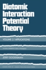 Image for Diatomic Interaction Potential Theory: Applications