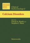 Image for Calcium Disorders: Butterworths International Medical Reviews: Clinical Endocrinology