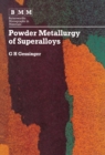 Image for Powder Metallurgy of Superalloys: Butterworths Monographs in Materials