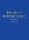 Image for Foundations of Biochemical Psychiatry