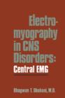 Image for Electromyography in CNS Disorders: Central EMG
