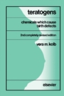 Image for Teratogens: Chemicals Which Cause Birth Defects