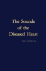 Image for The Sounds of the Diseased Heart