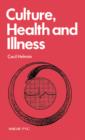 Image for Culture, Health and Illness: An Introduction for Health Professionals