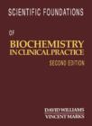 Image for Scientific Foundations of Biochemistry in Clinical Practice