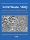 Image for Pulmonary Endocrine Pathology: Endocrine Cells and Endocrine Tumours of the Lung
