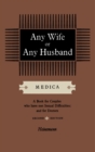 Image for Any Wife or Any Husband: A Book for Couples Who Have Met Sexual Difficulties and for Doctors
