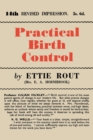 Image for Practical Birth Control: Being a Revised Version of Safe Marriage