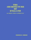 Image for The Architecture of England: From Norman Times to the Present Day