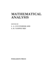Image for Mathematical Analysis: Functions, Limits, Series, Continued Fractions : Volume 69