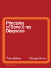 Image for Principles of Bone X-Ray Diagnosis