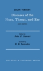 Image for Logan Turner&#39;s Diseases of the Nose, Throat and Ear