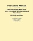 Image for Instructor&#39;s Manual to Accompany Microcomputer Use: Word Processors, Spreadsheets, and Data Bases with Accompanying MicroUSE Software
