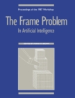 Image for The Frame Problem in Artificial Intelligence: Proceedings of the 1987 Workshop