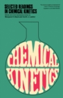 Image for Selected Readings in Chemical Kinetics