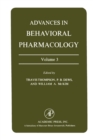 Image for Advances in Behavioral Pharmacology: Volume 3 : v. 3.