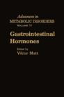 Image for Gastrointestinal Hormones: Advances in Metabolic Disorders, Vol. 11