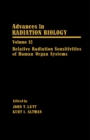 Image for Relative Radiation Sensitivities of Human Organ Systems: Advances in Radiation Biology, Vol. 12 : v. 12.