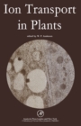Image for Ion Transport in Plants: Proceedings of an International Meeting, Liverpool, July 1972