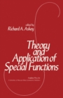 Image for Theory and Application of Special Functions: Proceedings of an Advanced Seminar Sponsored by the Mathematics Research Center, the University of Wisconsin-Madison, March 31-April 2, 1975