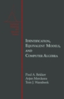 Image for Identification, Equivalent Models, and Computer Algebra: Statistical Modeling and Decision Science