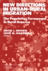 Image for New Directions in Urban-Rural Migration: The Population Turnaround in Rural America
