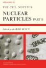Image for Nuclear Particles: The Cell Nucleus, Vol. 9