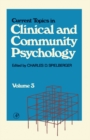 Image for Current Topics in Clinical and Community Psychology: Volume 3