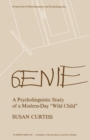 Image for Genie: A Psycholinguistic Study of a Modern-Day Wild Child