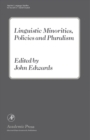 Image for Linguistic Minorities, Policies and Pluralism: Applied Language Studies