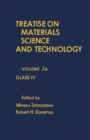 Image for Glass IV: Treatise on Materials Science and Technology, Vol. 26