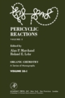 Image for Pericyclic Reactions: Organic Chemistry: A Series of Monographs, Vol. 35.1
