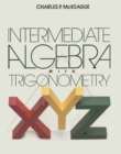 Image for Intermediate Algebra with Trigonometry
