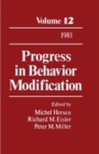 Image for Progress in Behavior Modification: Volume 12 : v. 12.