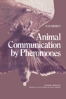 Image for Animal Communication by Pheromones