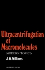 Image for Ultracentrifugation of Macromolecules: Modern Topics