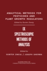 Image for Spectroscopic Methods of Analysis: Analytical Methods for Pesticides and Plant Growth Regulators, Vol. 9