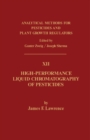 Image for High-Performance Liquid Chromatography of Pesticides: Analytical Methods for Pesticides and Plant Growth Regulators, Vol. 12