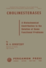 Image for Cholinesterases: A Histochemical Contribution to the Solution of Some Functional Problems