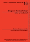 Image for Drugs in Cerebral Palsy: Based on a Symposium Held at Dallas, 24-26 November, 1963