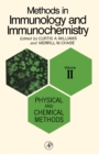Image for Physical and Chemical Methods: Methods in Immunology and Immunochemistry, Vol. 2