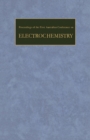 Image for Electrochemistry: Proceedings of the First Australian Conference on Held in Sydney, 13&amp;#x2014;15th February and Hobart, 18&amp;#x2014;20th February 1963